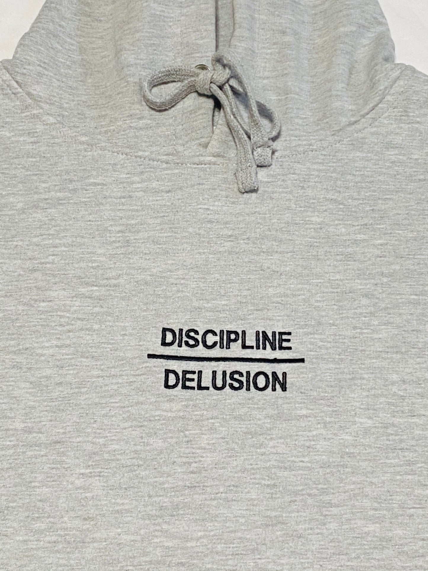 Discipline Over Delusion Grey Hoodie