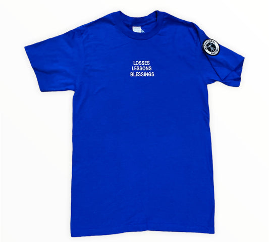 Royal Blue Losses, Lessons, Blessings Tee